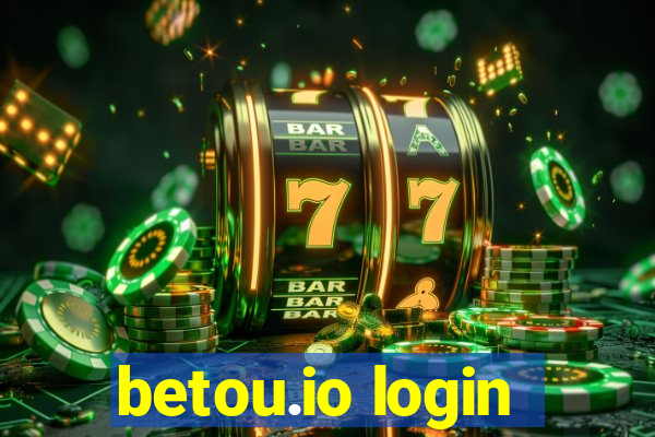 betou.io login